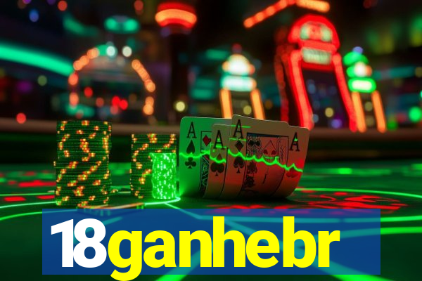 18ganhebr