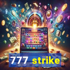 777 strike