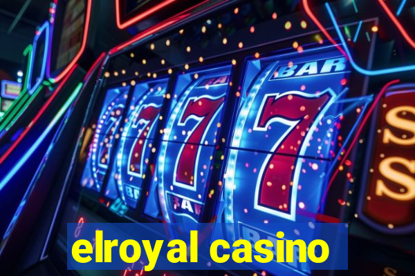 elroyal casino