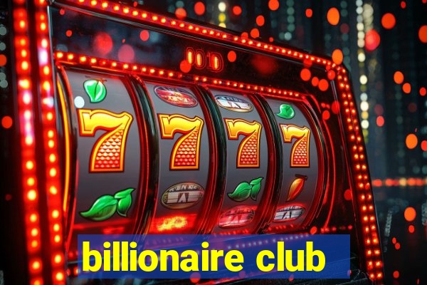 billionaire club