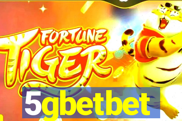 5gbetbet