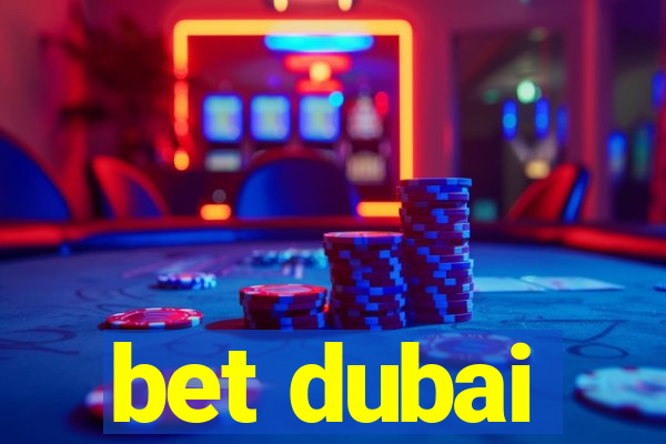 bet dubai