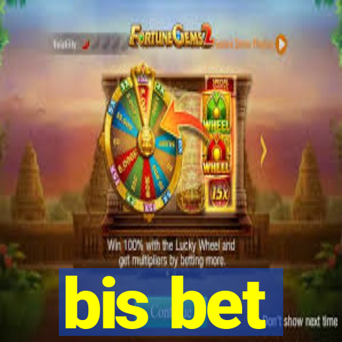 bis bet