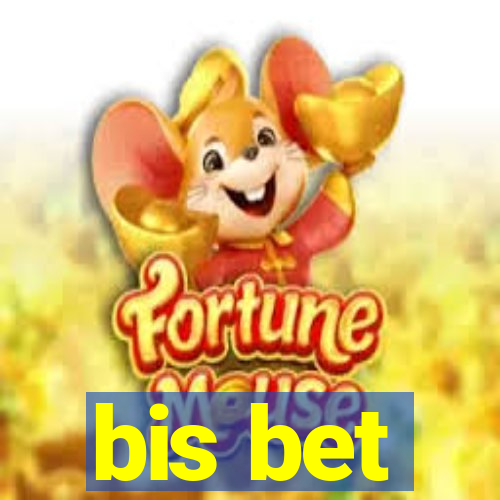 bis bet