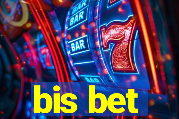 bis bet