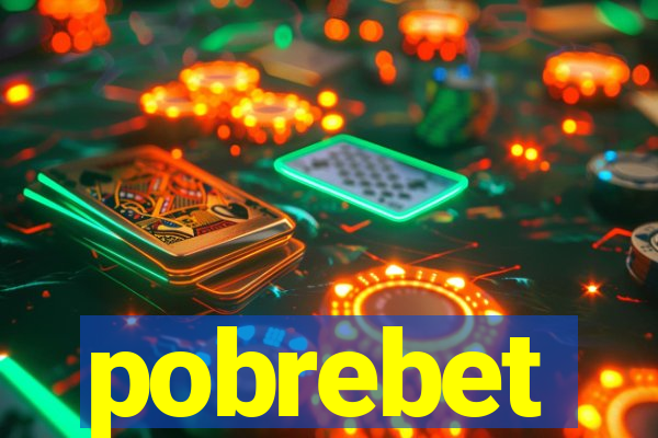 pobrebet