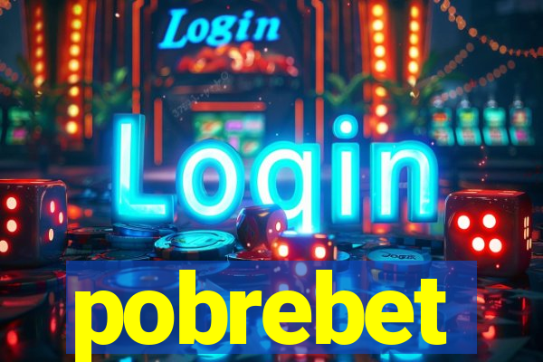 pobrebet