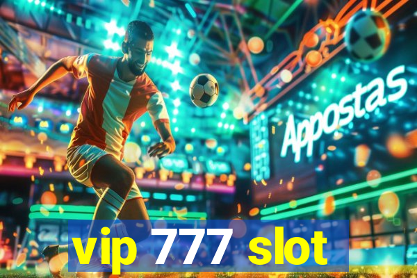 vip 777 slot