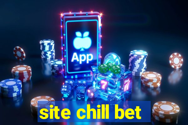 site chill bet