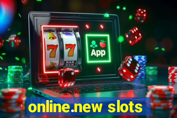 online.new slots