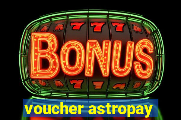 voucher astropay