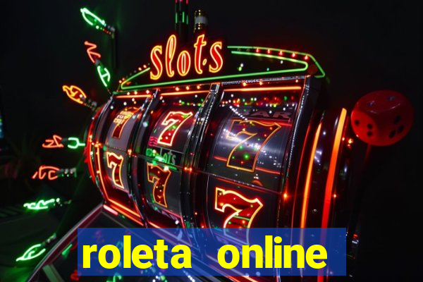 roleta online dinheiro real