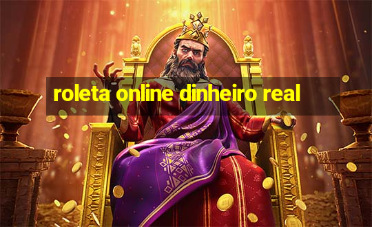 roleta online dinheiro real