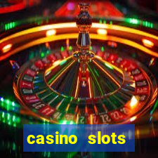 casino slots machines free