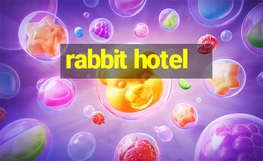 rabbit hotel