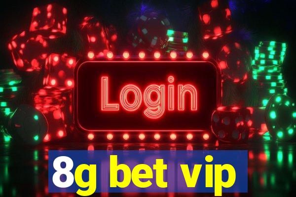 8g bet vip