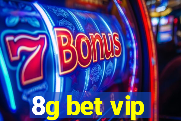 8g bet vip