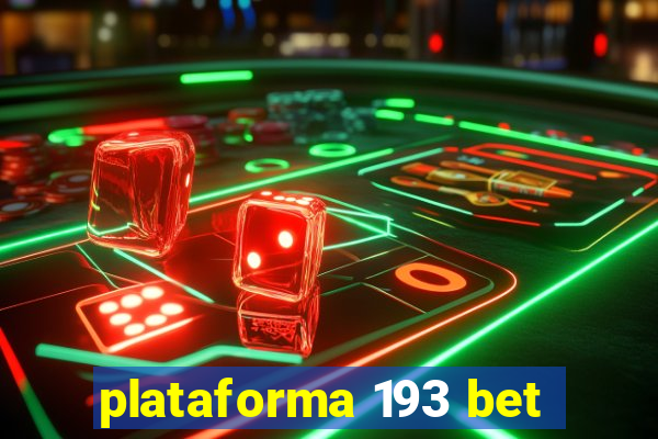 plataforma 193 bet