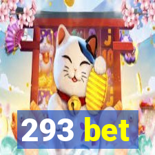 293 bet