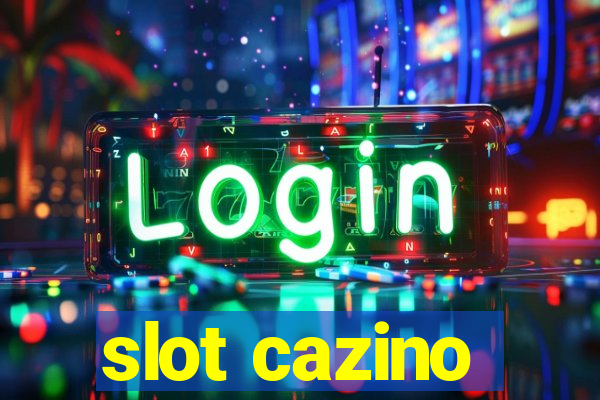 slot cazino