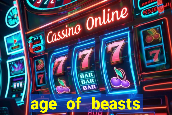 age of beasts infinity reels slot free play