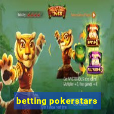 betting pokerstars