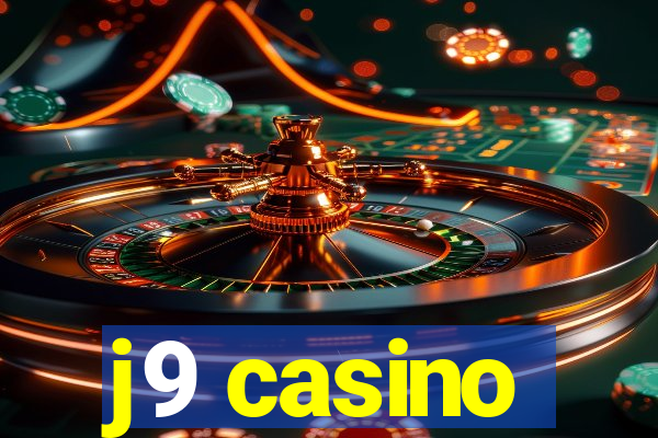 j9 casino