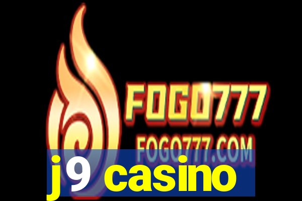 j9 casino