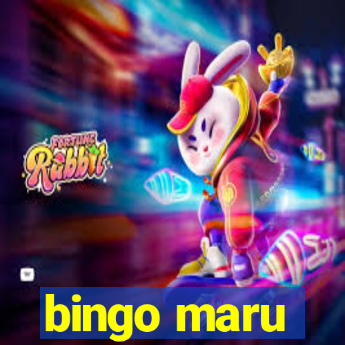 bingo maru