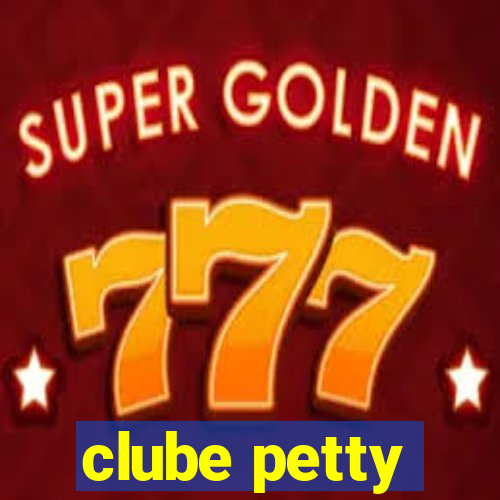 clube petty