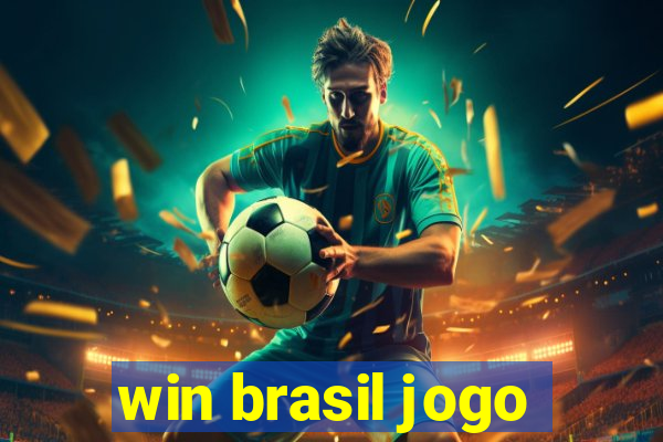 win brasil jogo