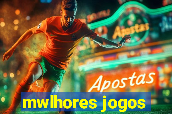 mwlhores jogos