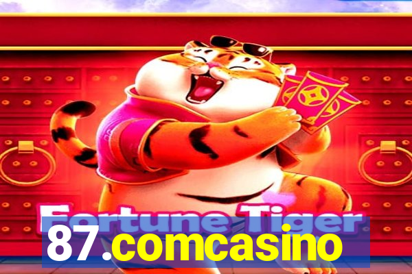 87.comcasino