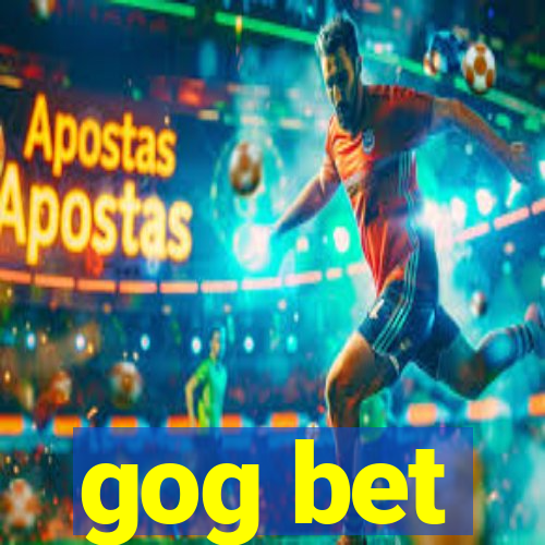 gog bet