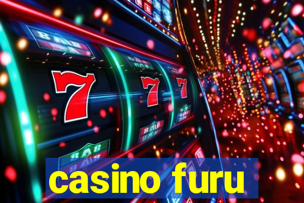 casino furu