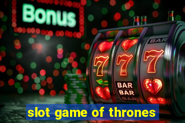 slot game of thrones