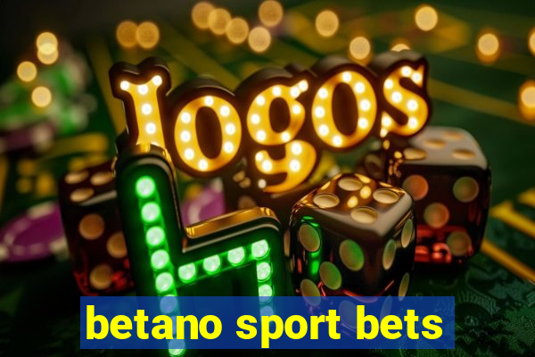 betano sport bets