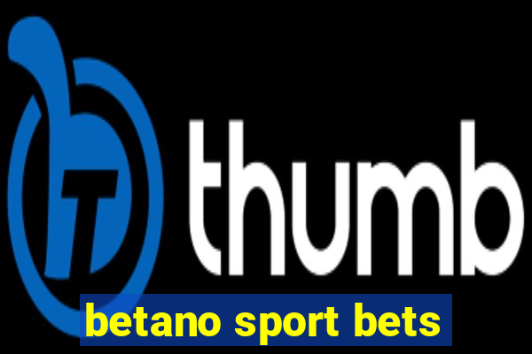 betano sport bets