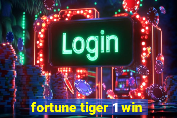 fortune tiger 1 win