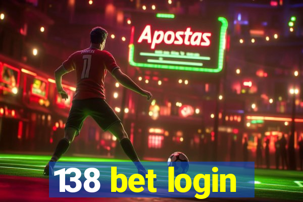 138 bet login