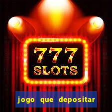 jogo que depositar 5 reais