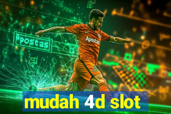 mudah 4d slot