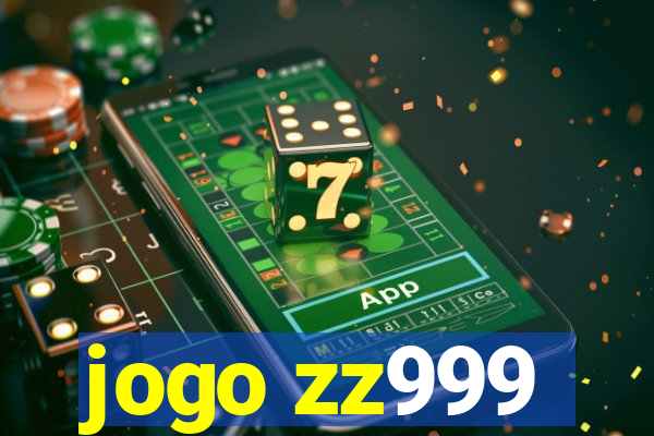 jogo zz999