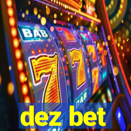 dez bet