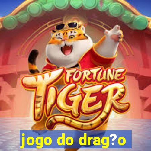 jogo do drag?o