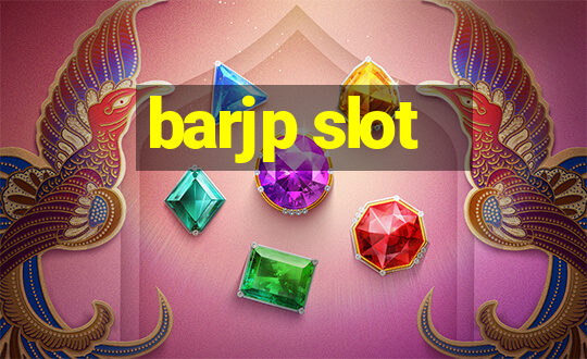 barjp slot