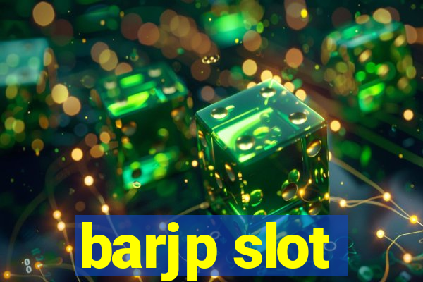 barjp slot