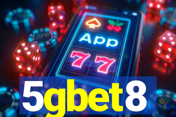 5gbet8