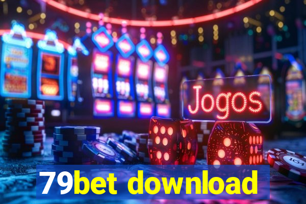 79bet download