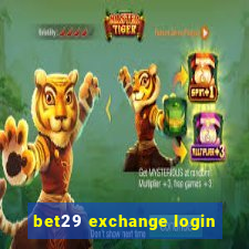 bet29 exchange login